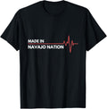 Made In Navajo Nation USA Place Of Birth Apparel | High Search Volume | Top Rated Comfort