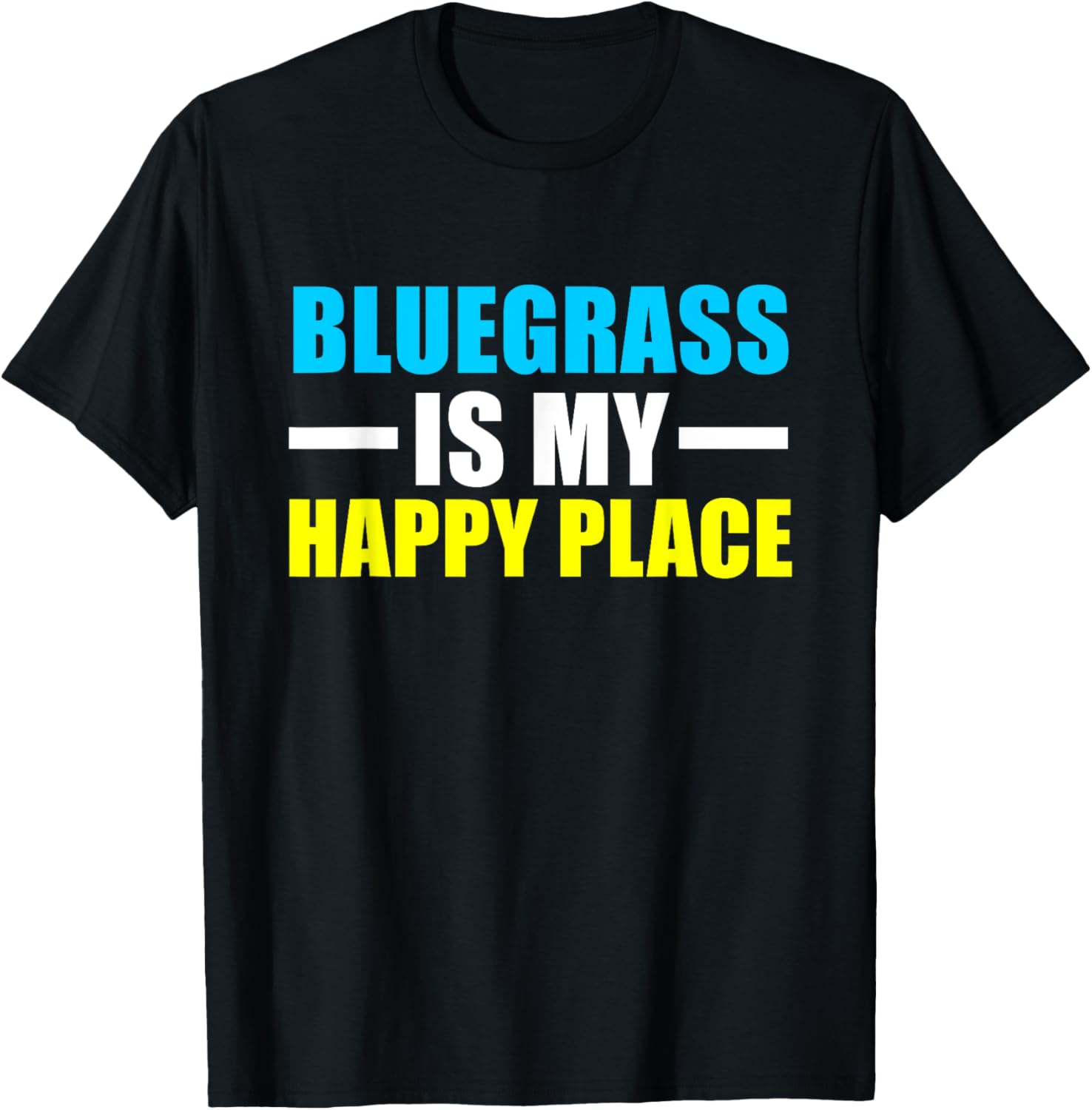 Bluegrass Is My Happy Place Apparel | Premium Quality | High CTR Boost