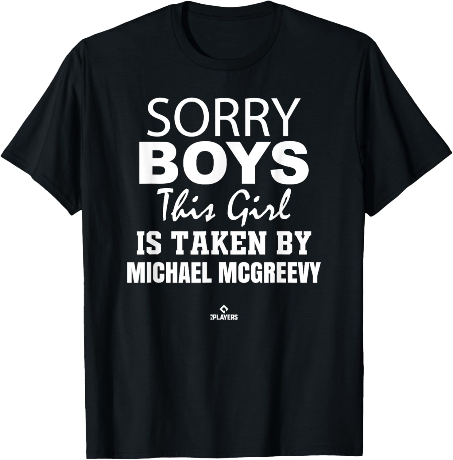 This Girl is Taken By Michael McGreevy Prospect Baseball Fan Apparel | Everyday Casual Wear