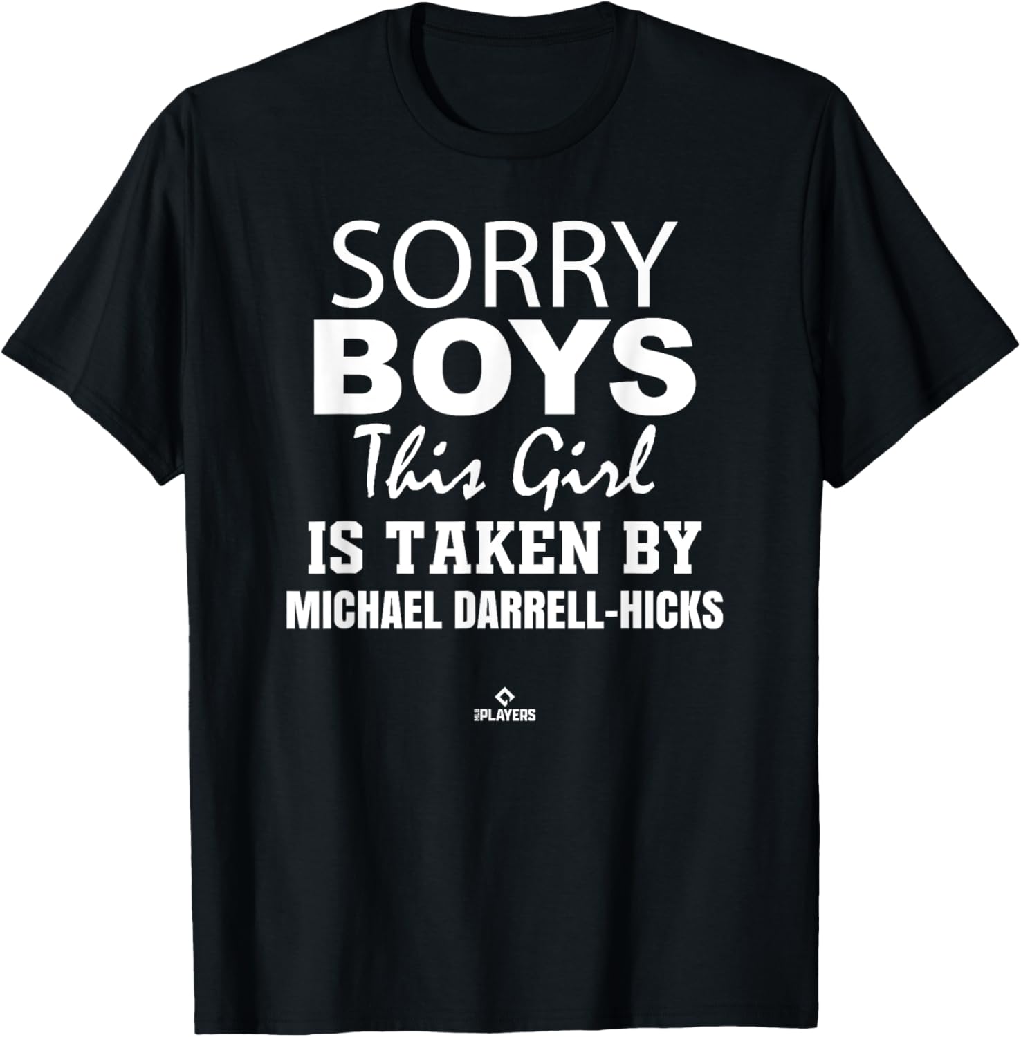 This Girl is Taken By Michael Darrell-Hicks Prospect Apparel | Trending 2025