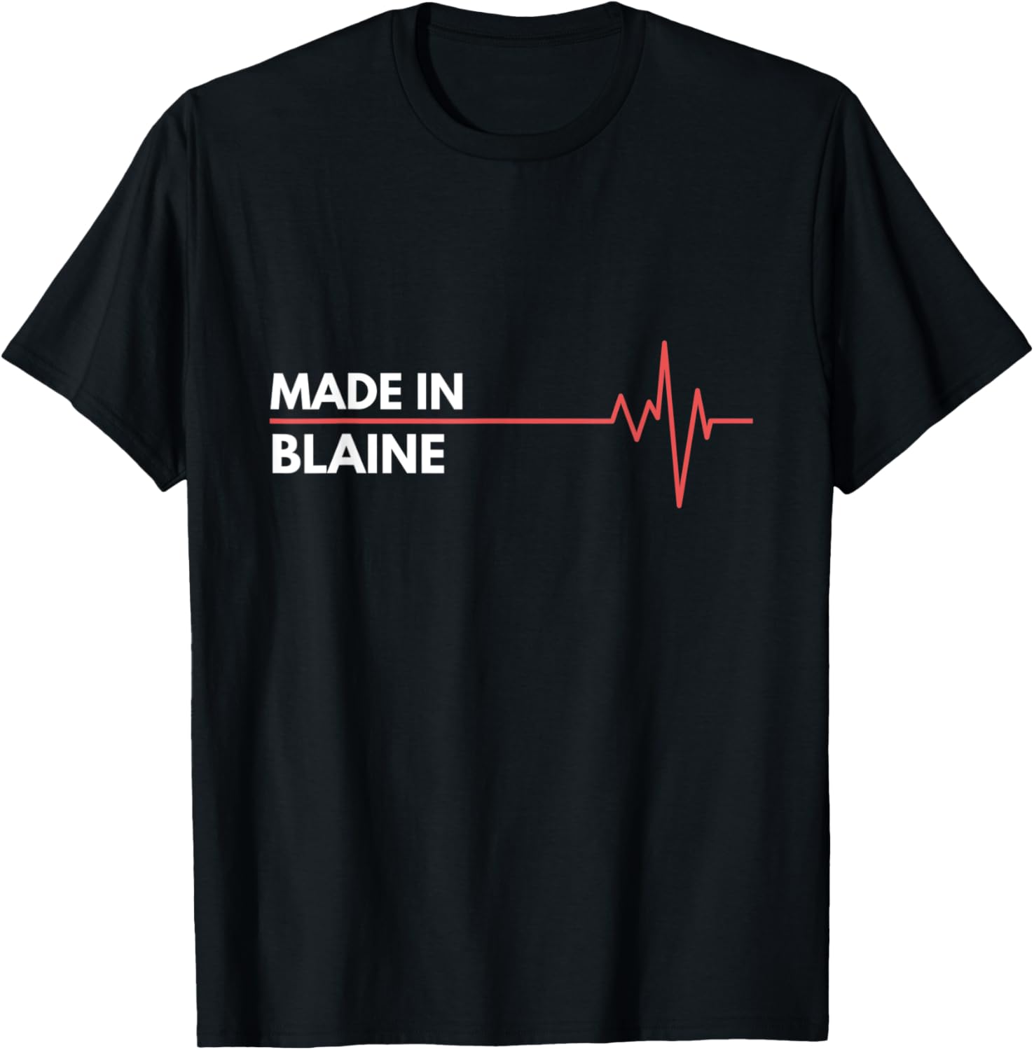 Made In Blaine Minnesota Place Of Birth Hometown Apparel | Trending 2025 | Aesthetic Casual Look