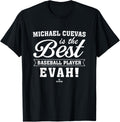 Best Evah Michael Cuevas Prospect Baseball Fan Gear Apparel | Trending 2025