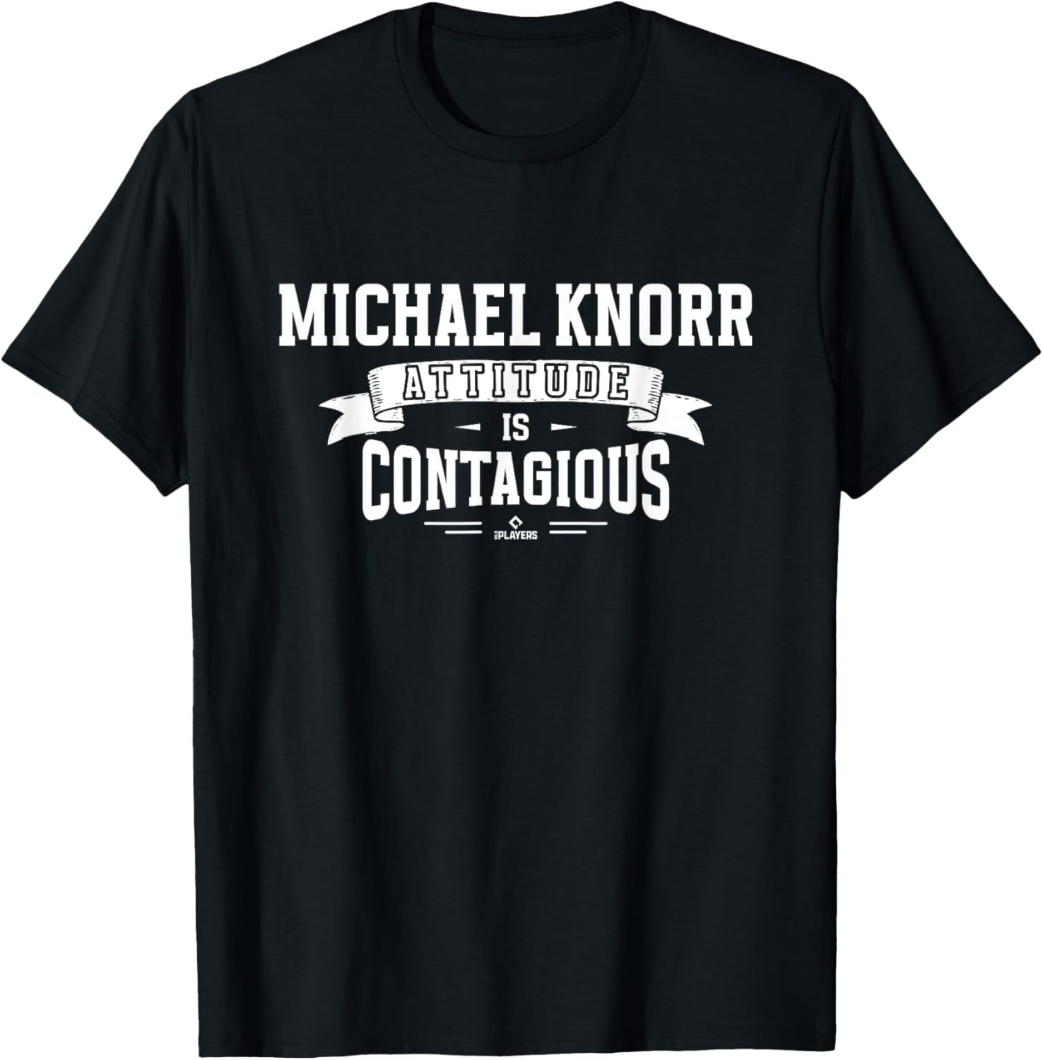 Attitude Is Contagious Michael Knorr Prospect Baseball Fan Apparel | Premium Quality