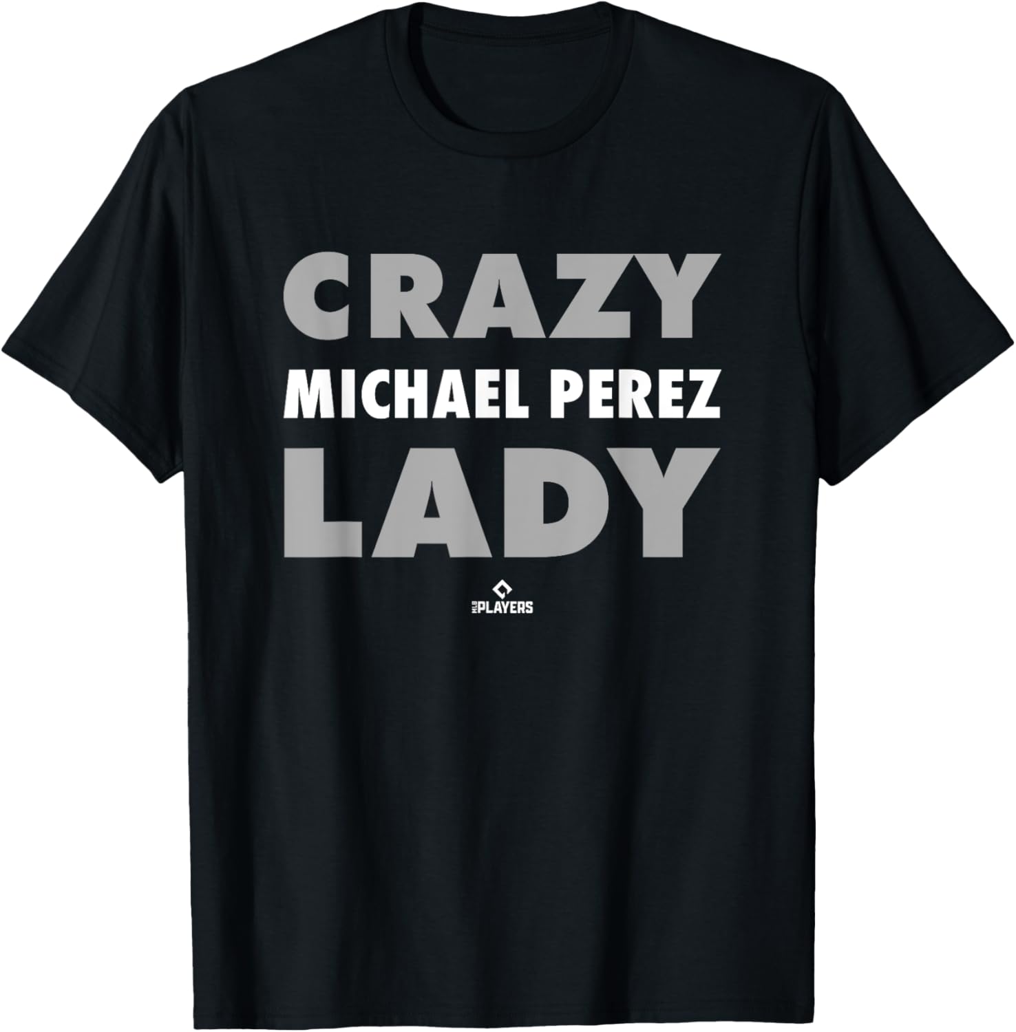 Crazy Lady for Michael Perez Prospect Baseball Fan Gear Apparel | Trending 2025