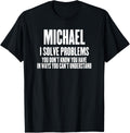 Mens Funny Sarcastic First Name Michael Apparel | US Best Seller