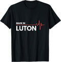 Made In Luton UK United Kingdom Place Of Birth Apparel | Google Shopping Optimized | Perfect Gift Choice