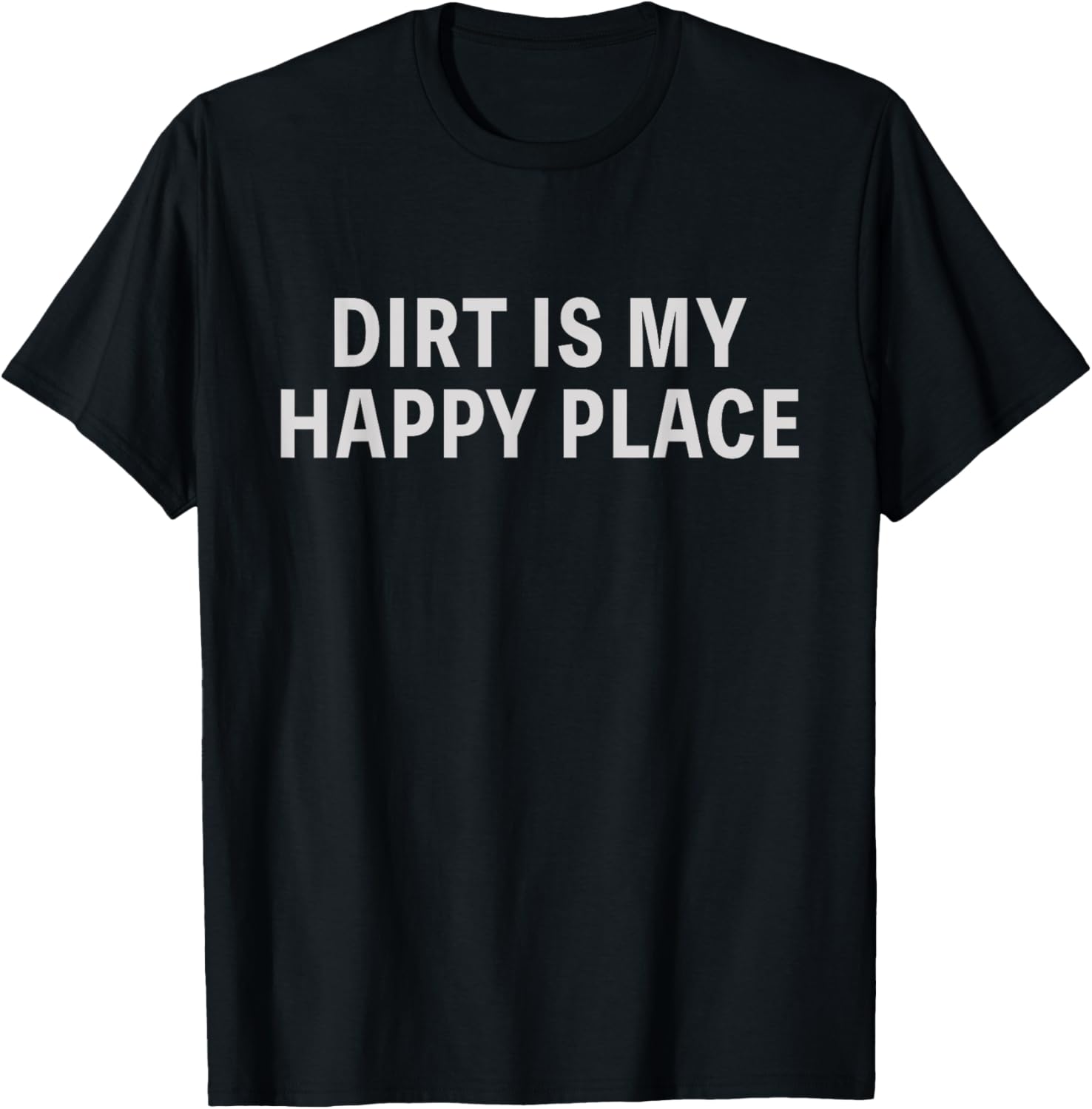 Funny Motocross Dirt Bike Biker Quote Dirt Is My Happy Place Apparel | Top Conversion Title | Daily Wear Essential