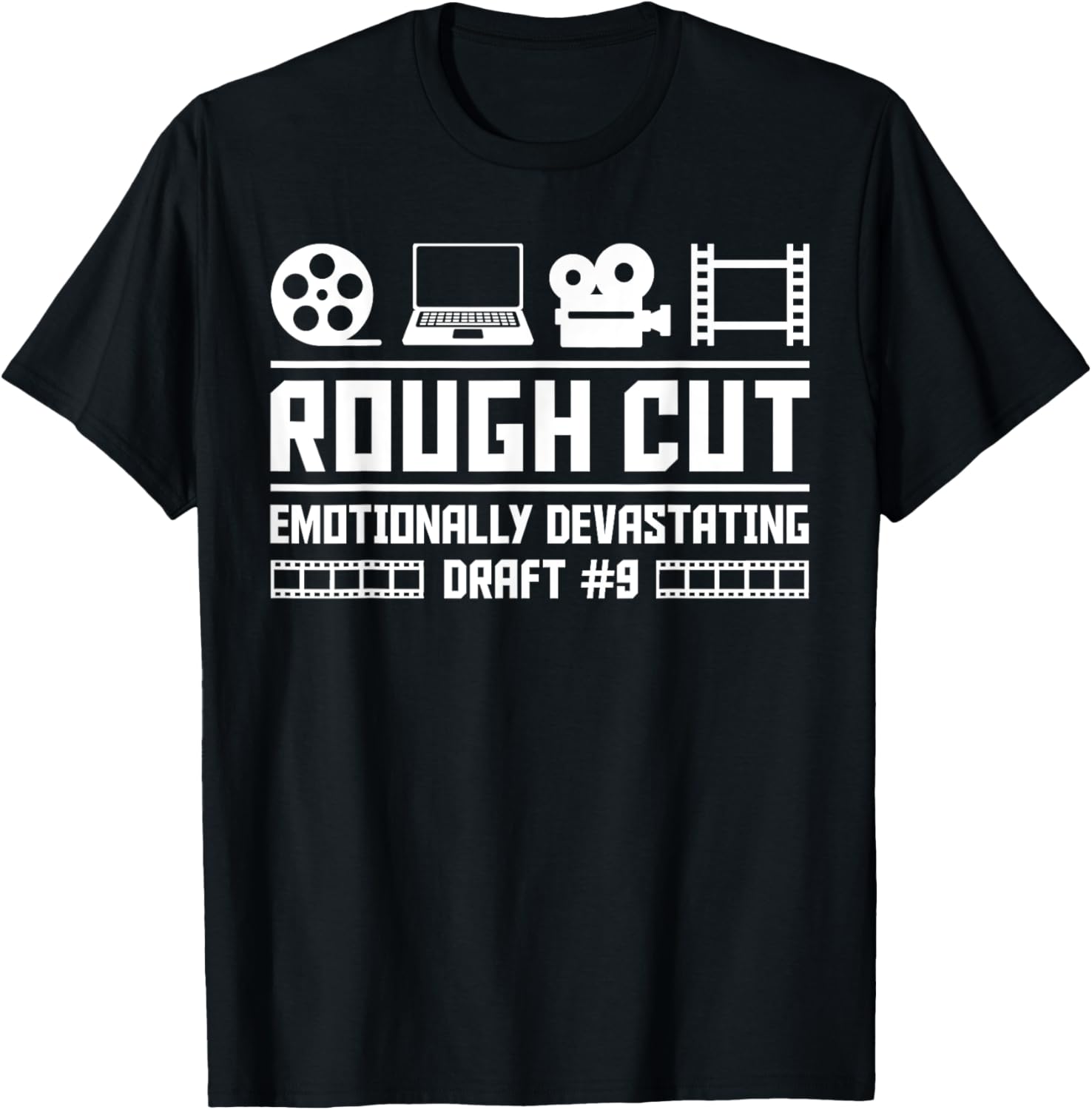 Rough Cut Editor Filmmaker Movie Apparel | Trending 2025 | Perfect Gift Idea