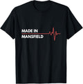 Made in Mansfield England Place Of Birth Hometown Apparel | Premium Quality | Top Rated Comfort