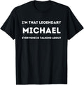 MICHAEL Personal Name First Name Funny MICHAEL Custom Name Apparel | Perfect Gift Idea