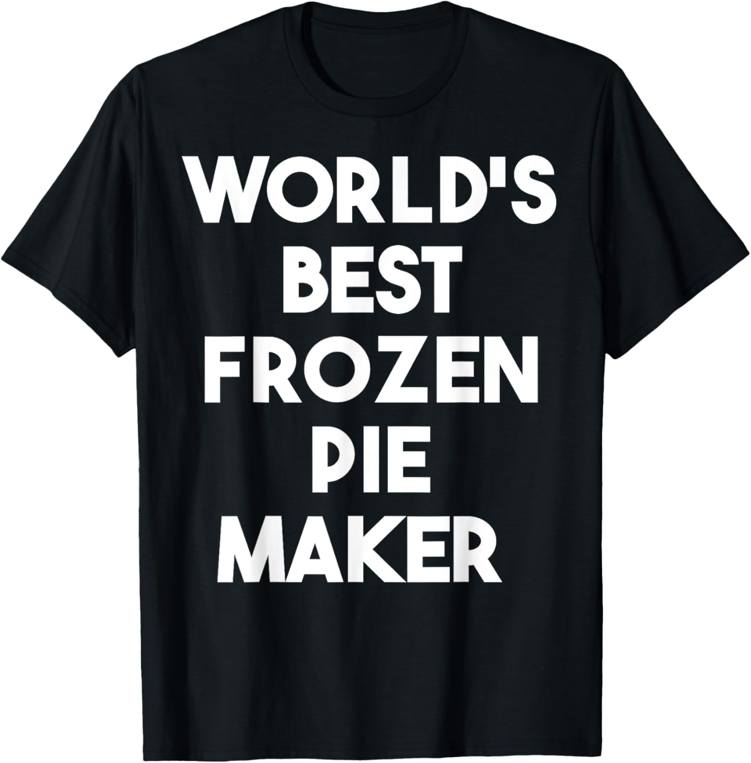 World's Best Frozen Pie Maker Apparel | High Search Volume | Must-Have Style