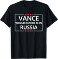 Vance Would Rather Be in Russia Funny Anti JD Vance Ski Apparel | Best Seller Pick