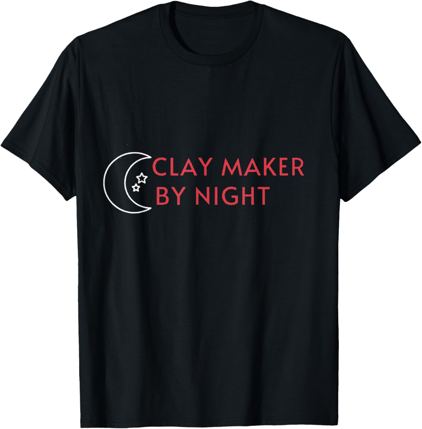 Clay Maker By Night Proud Clay Maker Ceramics Pottery Apparel | High Search Volume | Must-Have Style