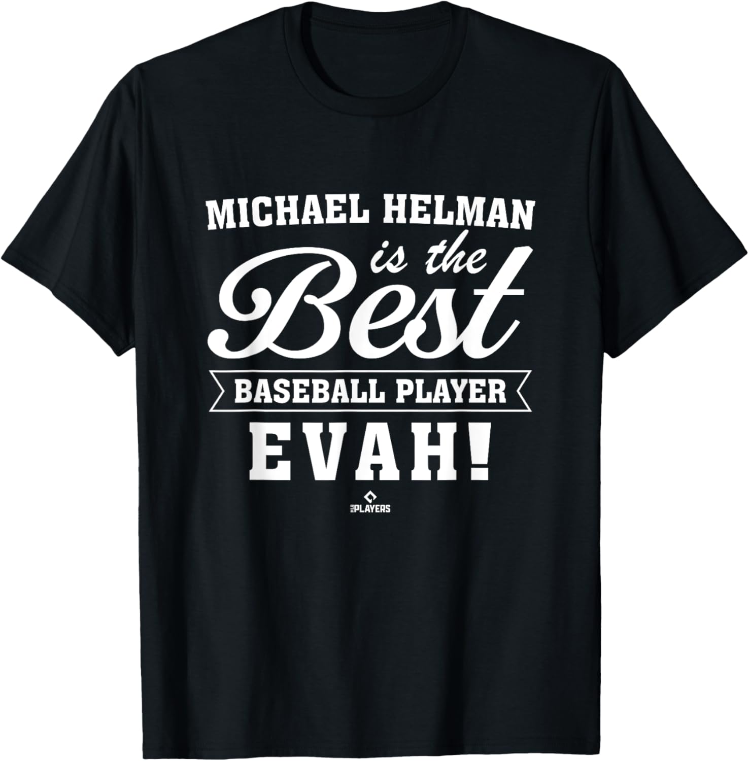 Best Evah Michael Helman Prospect Baseball Fan Gear Apparel | Viral Streetwear Style