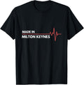 Made In Milton Keynes UK United Kingdom Place Of Birth Apparel | High Search Volume | Daily Wear Essential