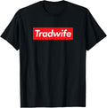 Tradwife Trad Wife Traditional Housewife Homemaker Mother Apparel | Premium Quality | Must-Have Style