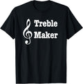Treble Maker Funny Music Notes Apparel | High Search Volume | Aesthetic Fit