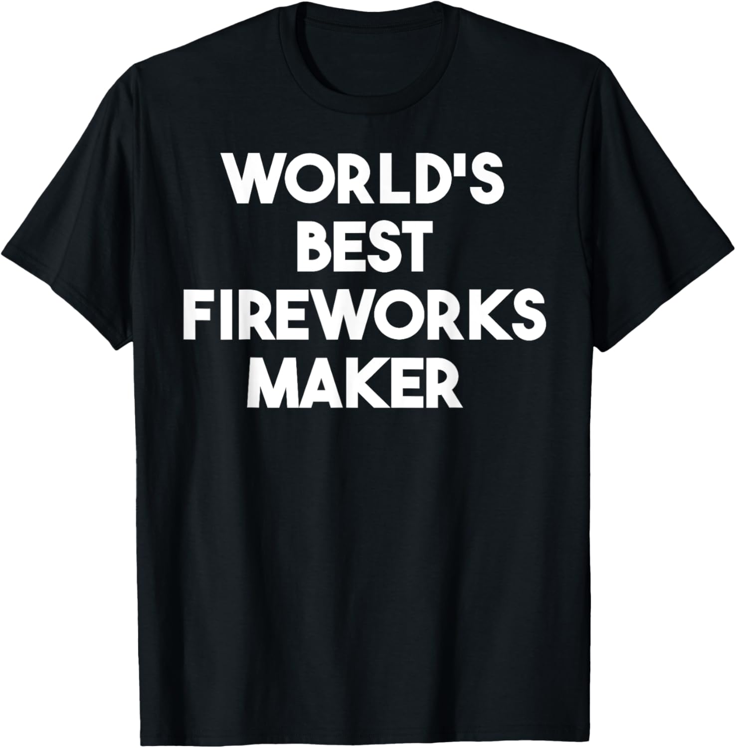 World's Best Fireworks Maker Apparel | Trending 2025 | Must-Have Style