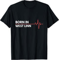 Made In West Linn Oregon Place Of Birth Hometown Apparel | Premium Quality | Customer Favorite