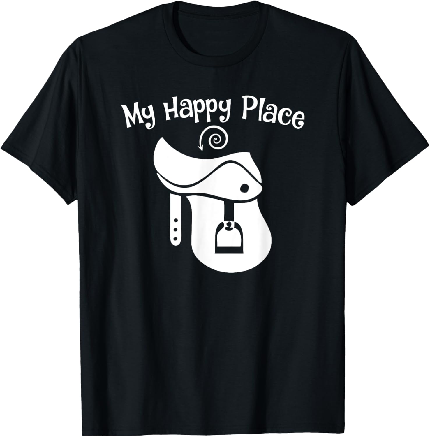 Horse Lover MY HAPPY PLACE Saddle Equestrian Teen Girl Women Apparel | Google Shopping Optimized | Perfect Gift Choice