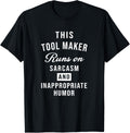 Sarcastic Tool Maker Toolmaker Funny Saying Apparel | High Search Volume | Aesthetic Fit