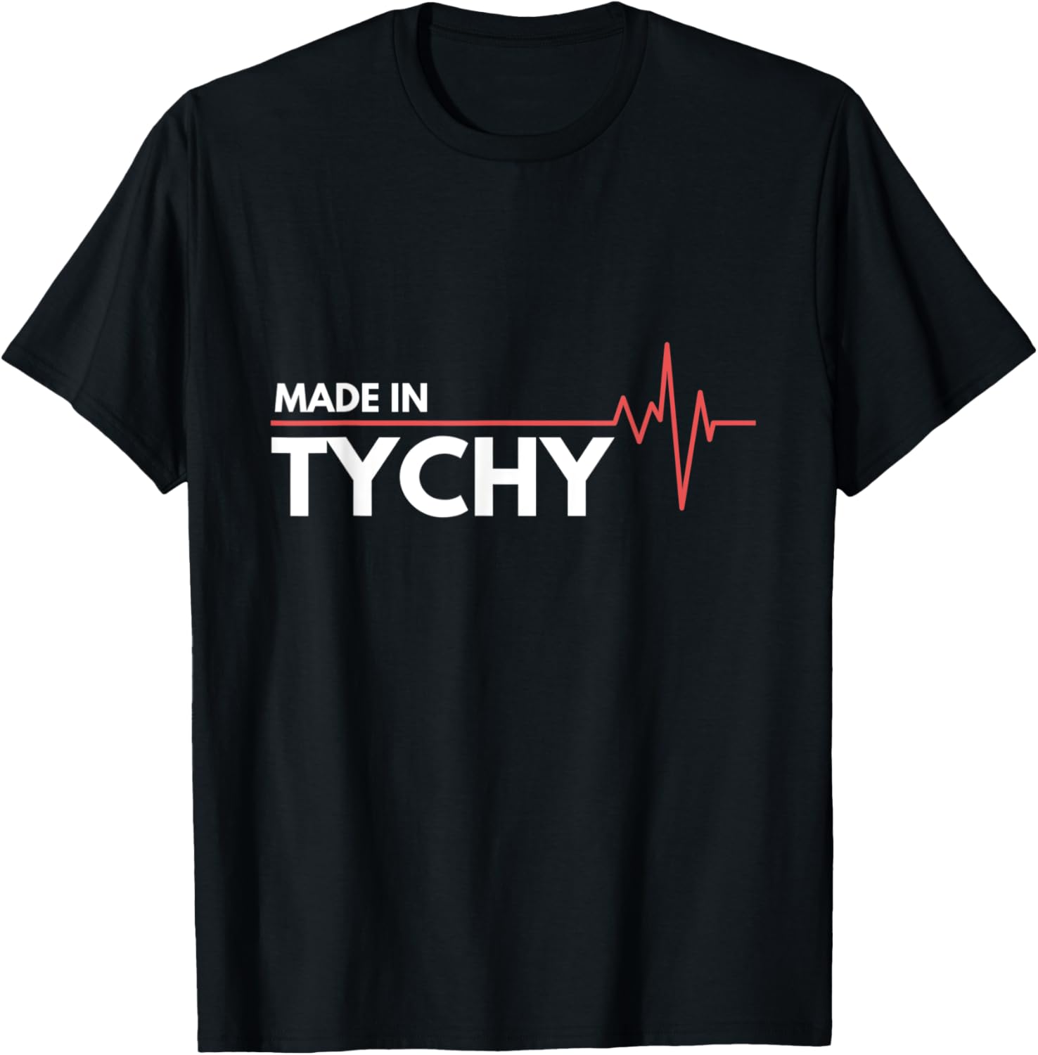 Made In Tychy Place Of Birth Polish Poland Apparel | Top Conversion Title | Aesthetic Casual Look