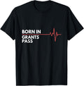 Made In Grants Pass Oregon Place Of Birth Hometown Apparel | Top Conversion Title | High CTR Boost
