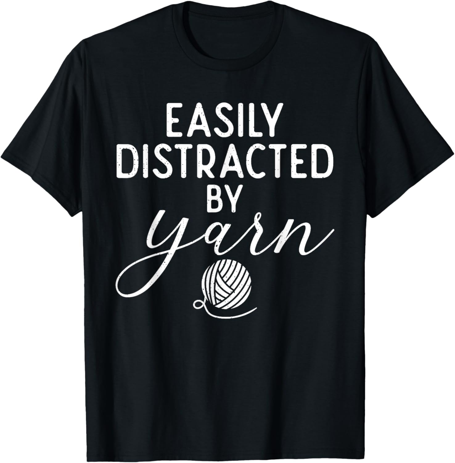 Easily distracted by Yarn Crocheting Yarn Knitter Yarn Supply | Premium Quality | High CTR Title