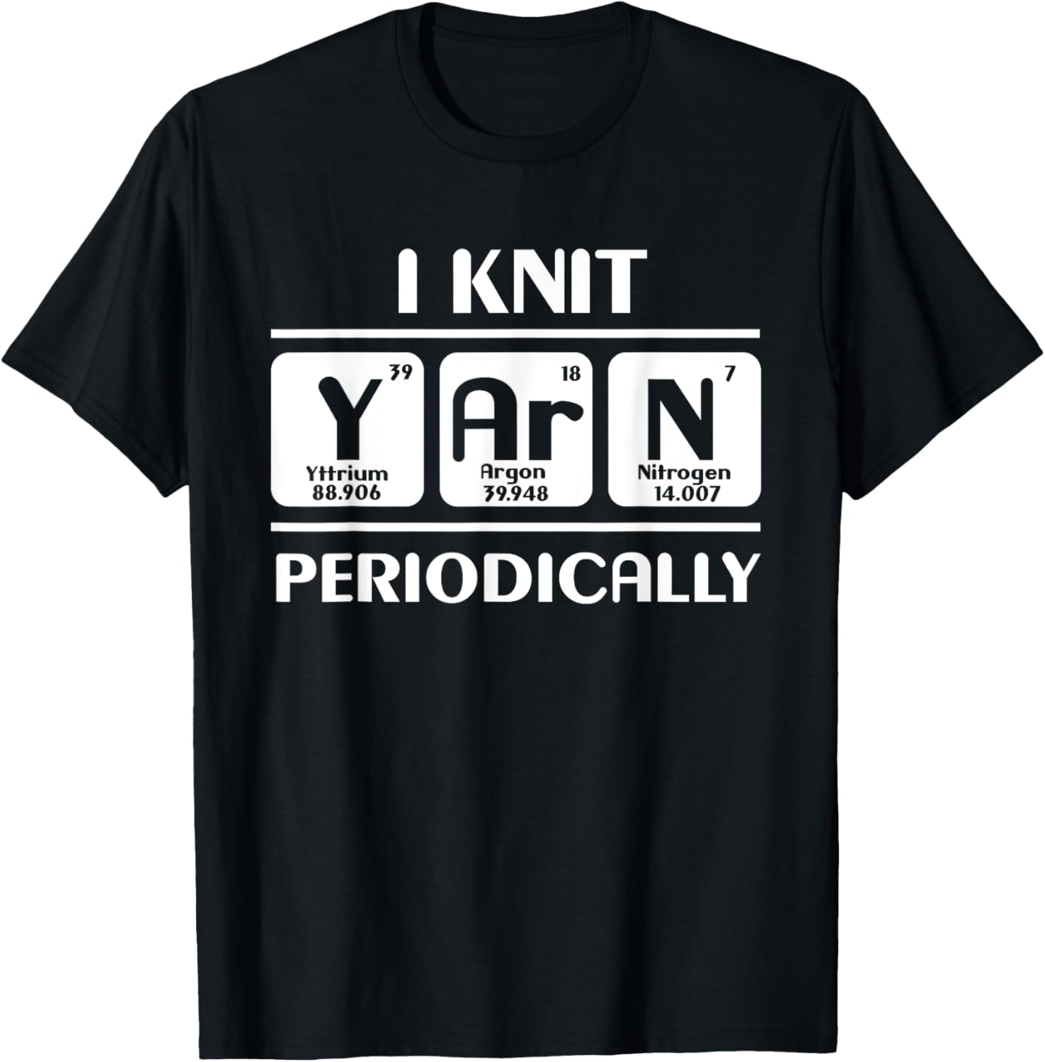 Periodic Table Science Knitting I Knit Yarn Periodically Yarn Supply | Premium Quality | Best Seller Choice