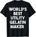 World's Best Utility Gelatin Maker Apparel | Best Seller Pick | Perfect Gift Idea