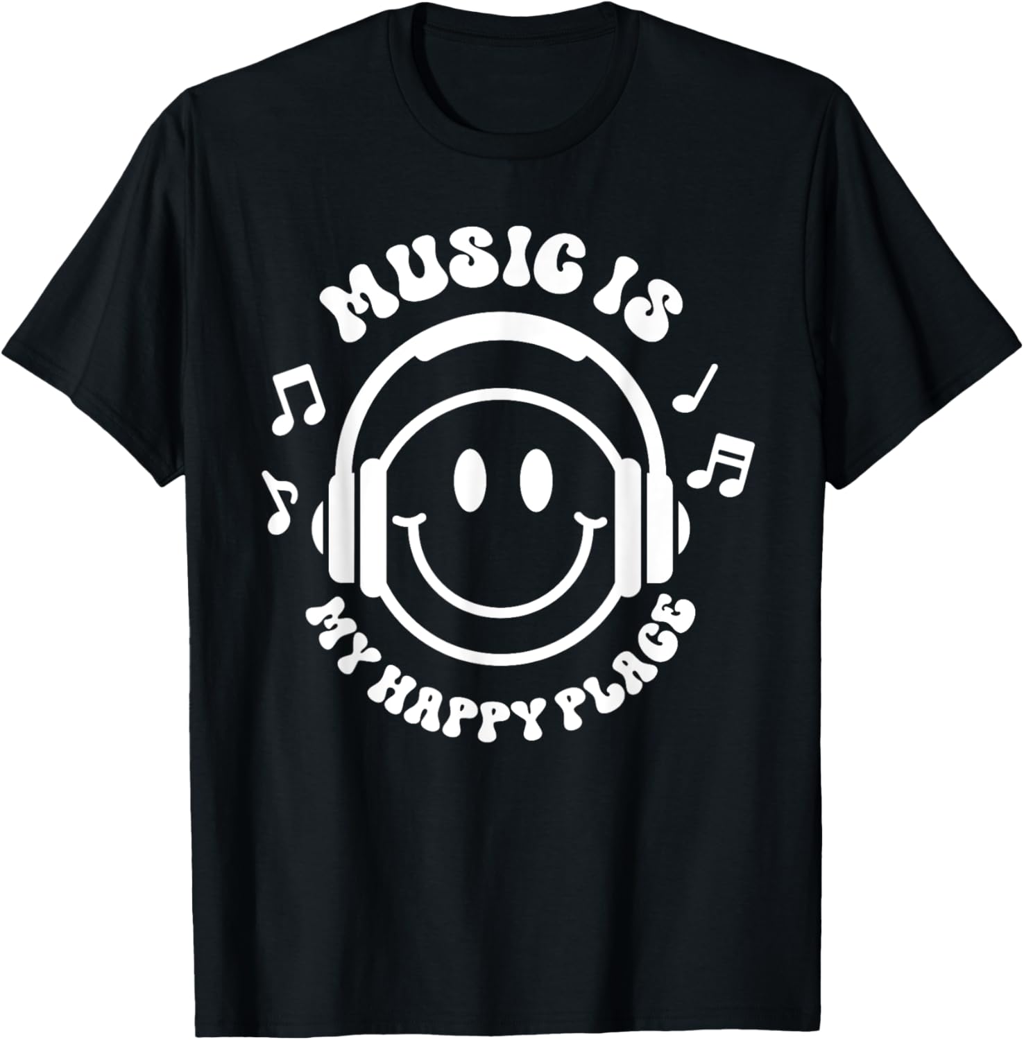 Music Is My Happy Place Funny Musician Music Lover Graduate Apparel | US Viral Pick | Customer Favorite
