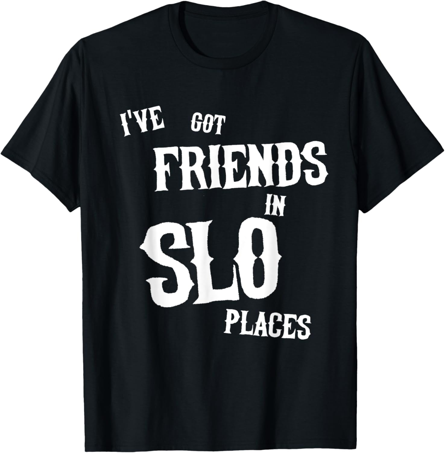 Friends in SLO Places T-Shirt - San Luis Obispo T-Shirt | Top Conversion Title | High CTR Boost