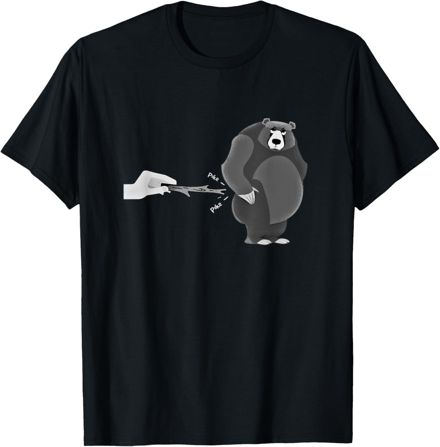 Poking Bear With Stick Funny Trouble Maker Obnoxious Joke Apparel | High Search Volume | Must-Have Style