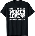 Best Women Love Michael Henley Prospect Baseball Fan Gear Apparel | Trending 2025