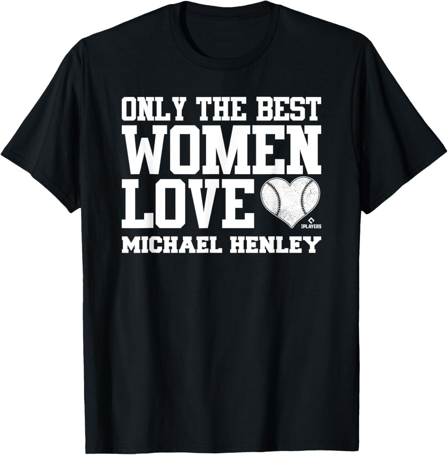 Best Women Love Michael Henley Prospect Baseball Fan Gear Apparel | Trending 2025