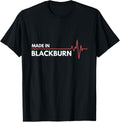 Made In Blackburn UK United Kingdom Place Of Birth Apparel | Google Shopping Optimized | Aesthetic Casual Look