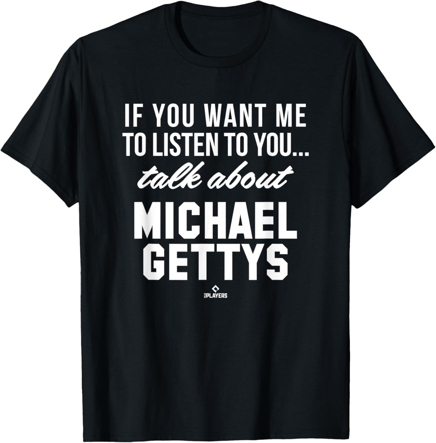 Talk About Michael Gettys Prospect Baseball Fan Gear Apparel | Viral Streetwear Style