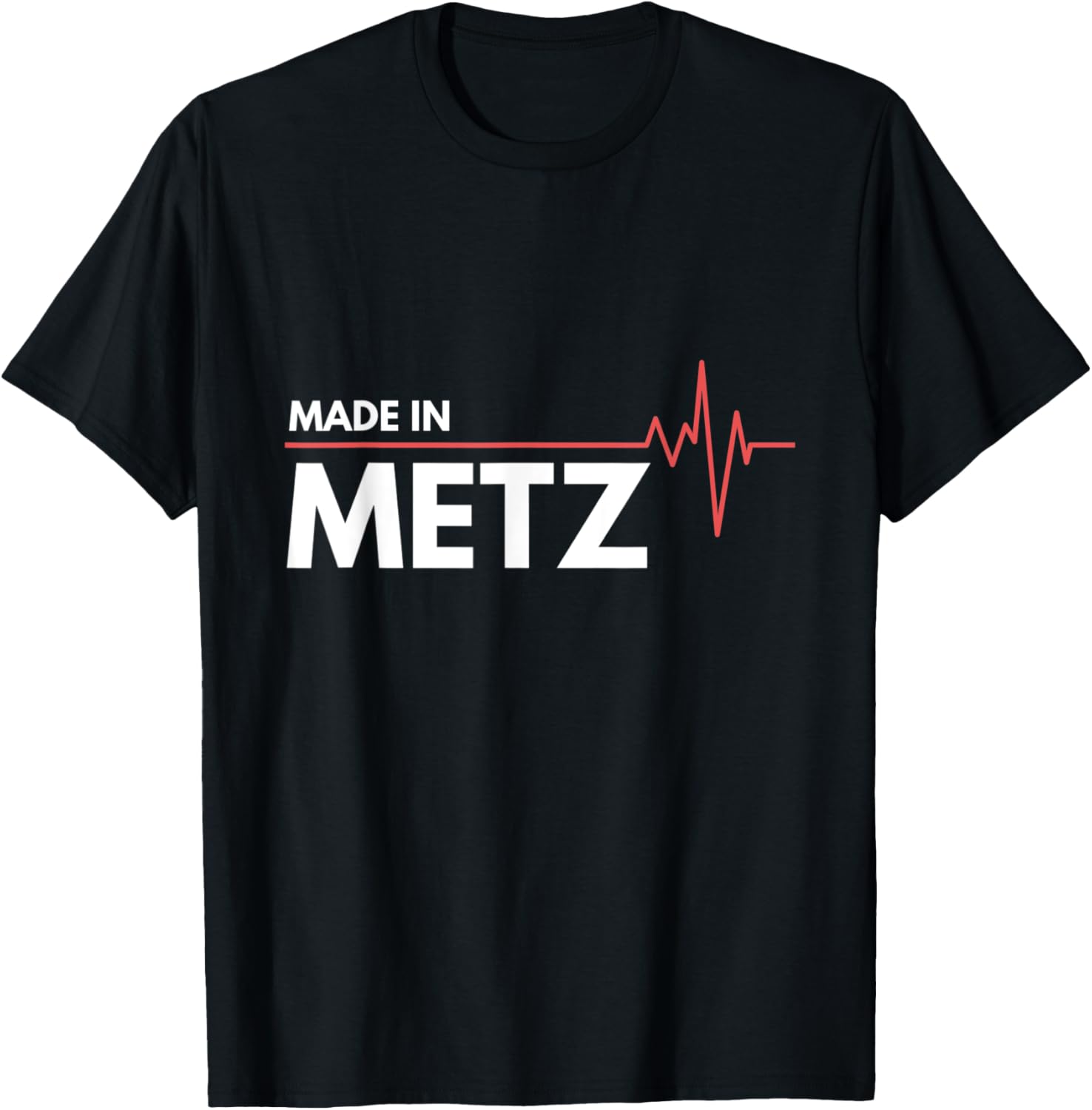 Made In Metz France Place Of Birth Apparel | Google Shopping Optimized | High CTR Boost