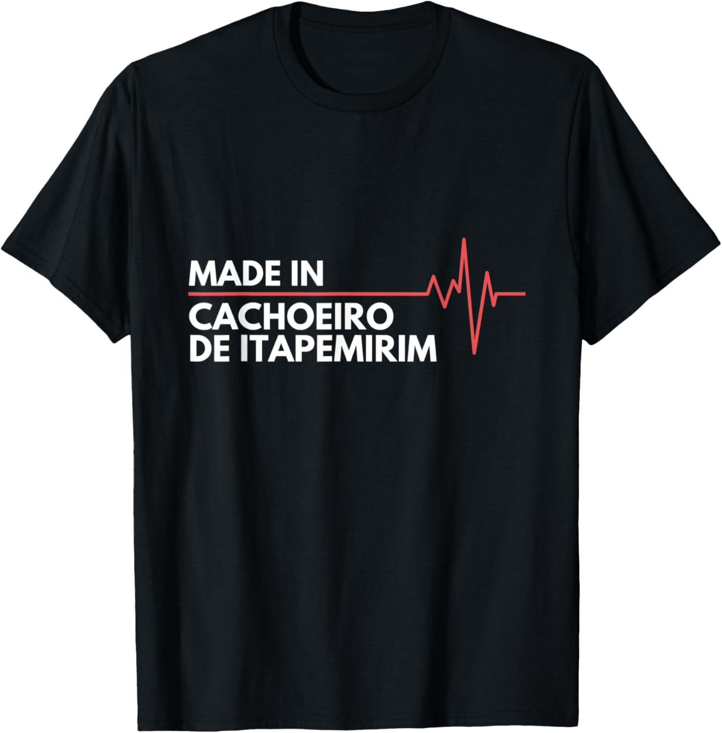 Made In Cachoeiro de Itapemirim Brazil Brasil Place Of Birth Apparel | Premium Quality | Customer Favorite