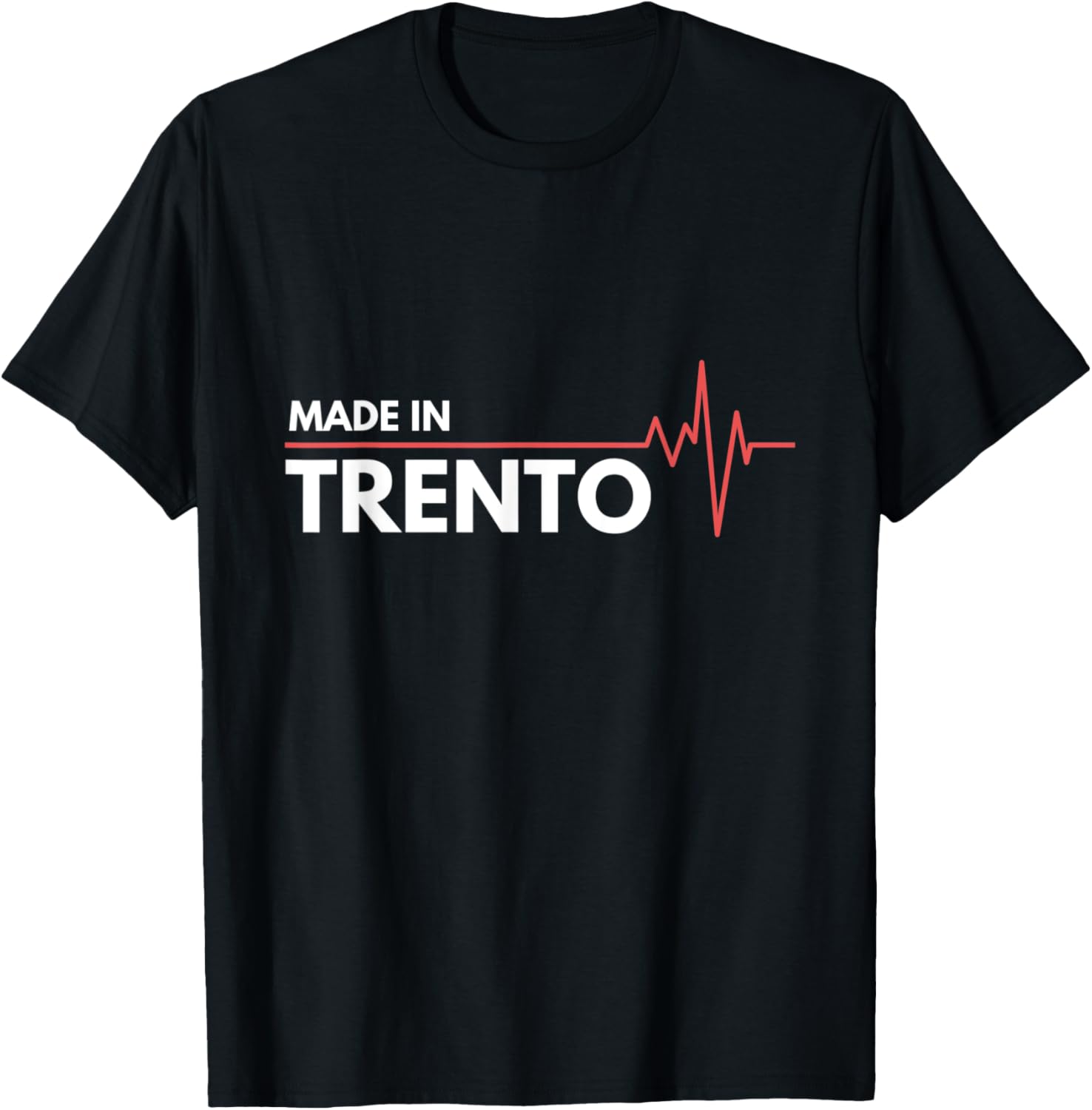 Born In Trento Italy Italia Place Of Birth Apparel | US Viral Pick | Perfect Gift Choice