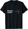 Made In Cicero Illinois Place Of Birth Birthplace Apparel | High Search Volume | Perfect Gift Choice