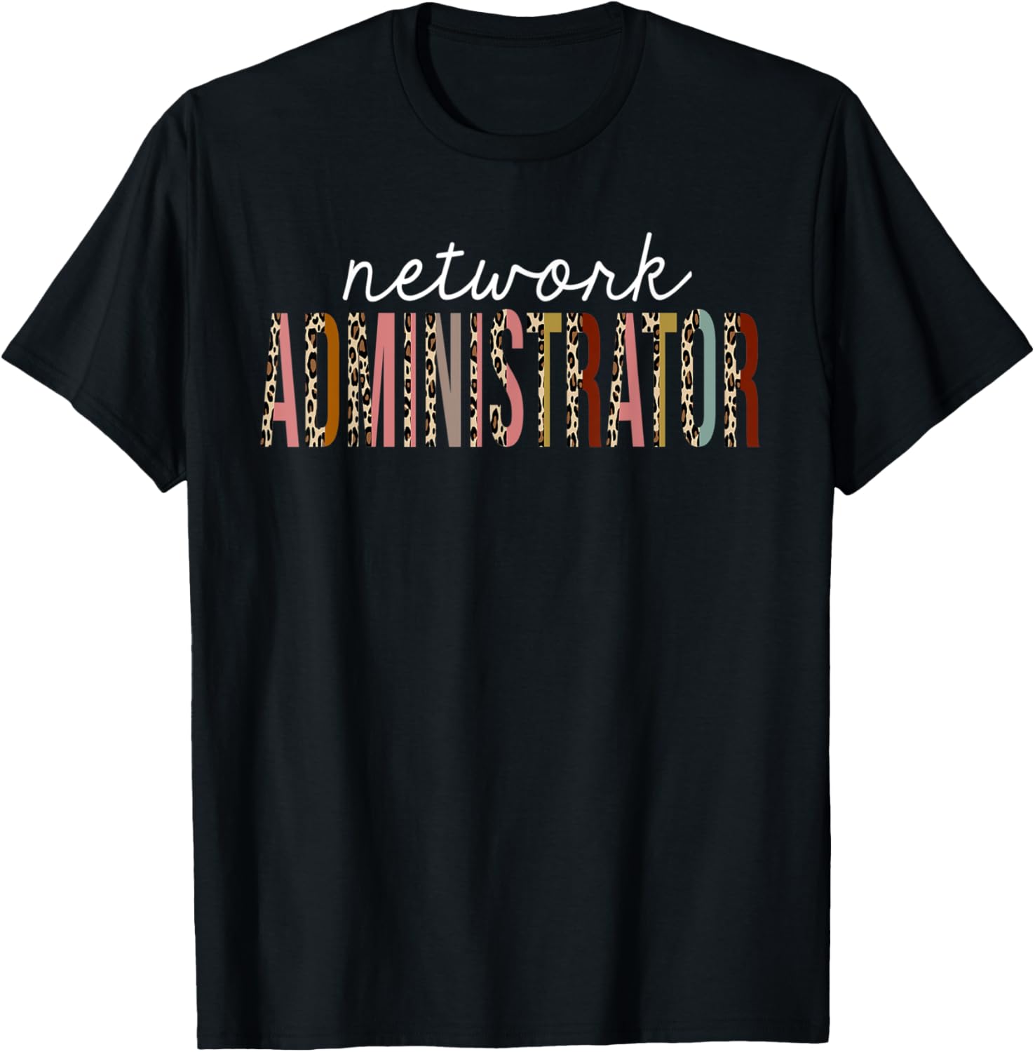 Network Administrator Leopard Print Funny Appreciation Apparel Premium Print US Top Pick
