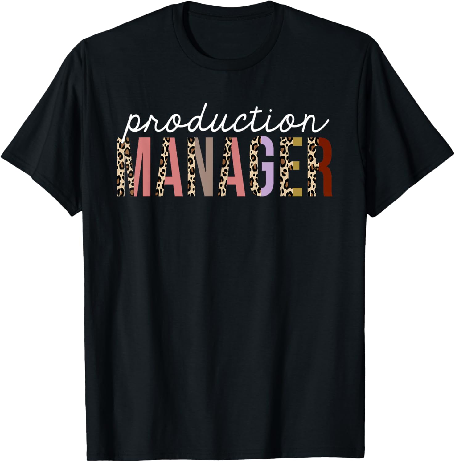 Production Manager Leopard Print Funny Appreciation Apparel Viral TikTok Find Fan Favorite