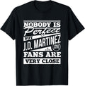 Nobody Is Perfect J.D. Martinez Baseball Player Funny Apparel | Best Seller Pick