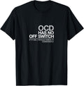 Funny OCD T Shirt Obsessive Compulsive Disorder Gift Tee T-Shirt | Trending 2025 | Customer Favorite