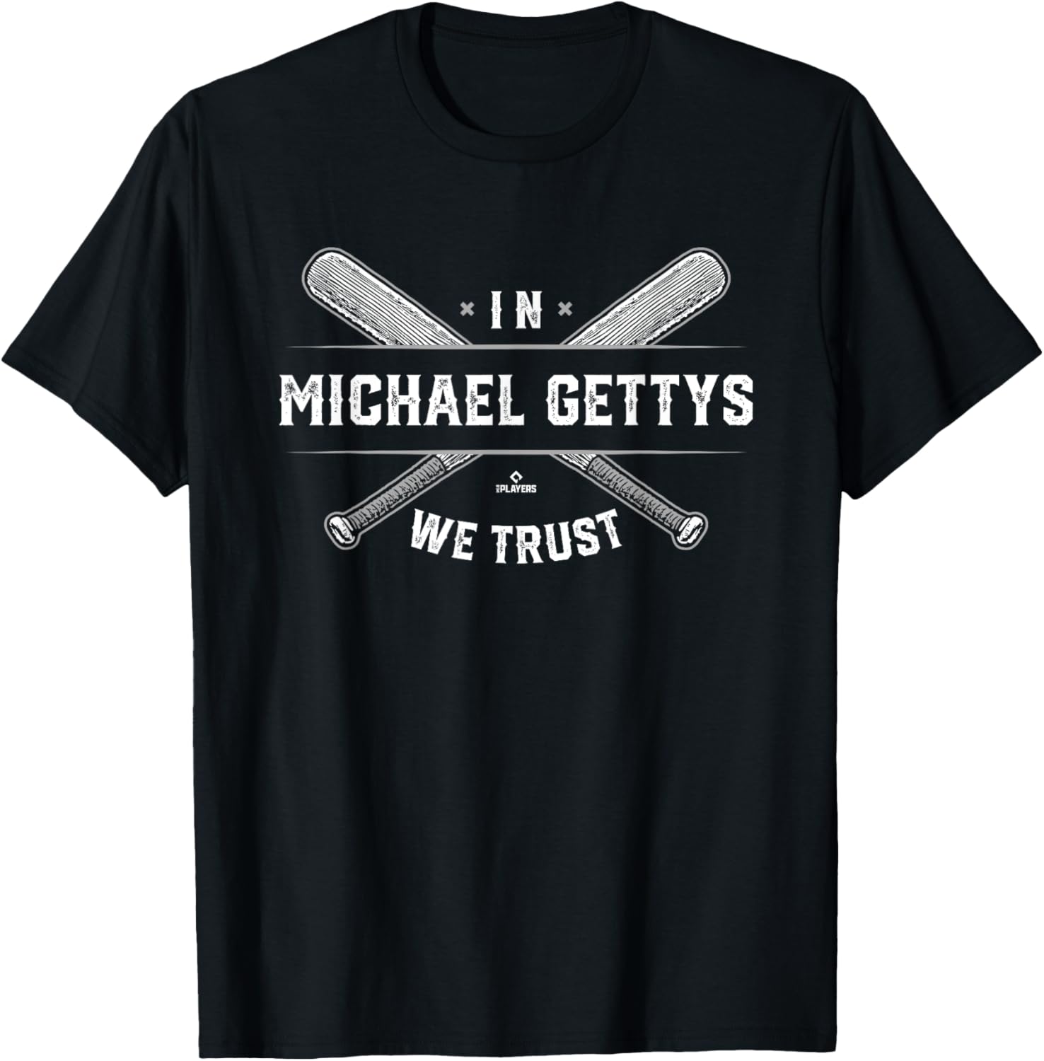 We Trust Michael Gettys Prospect Baseball Fan Gear Apparel | Perfect Gift Idea