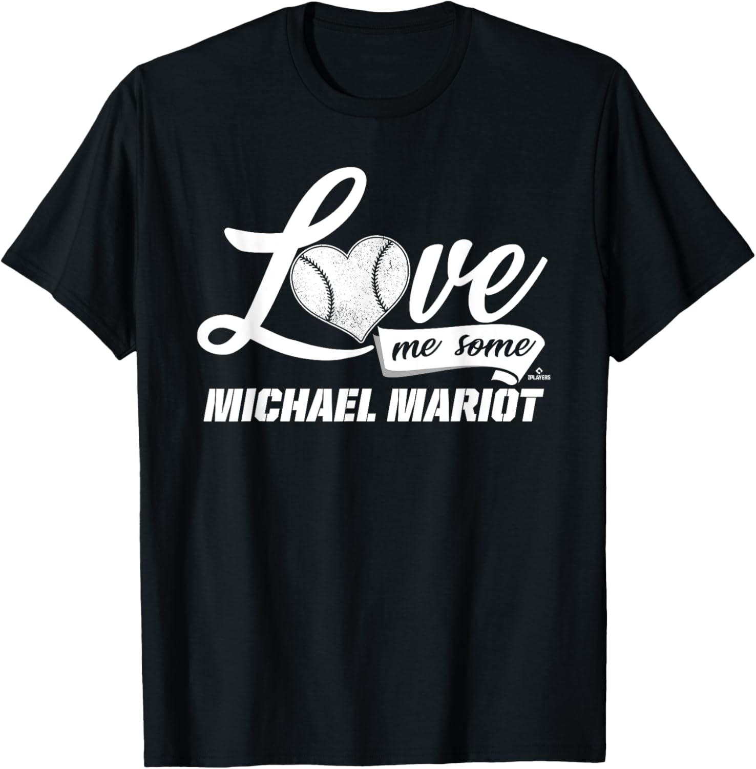 Love Me Some Michael Mariot Prospect Baseball Fan Gear Apparel | US Best Seller