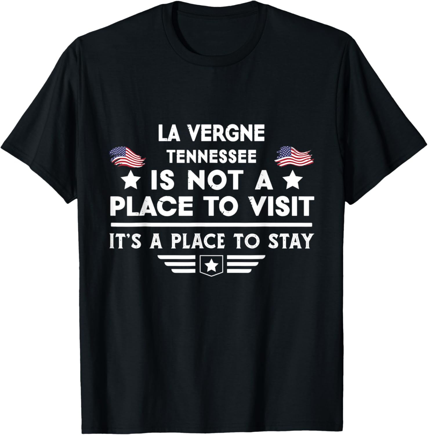 La Vergne Tennessee Place to stay USA Town Home City Apparel | Top Conversion Title | Customer Favorite