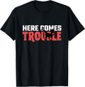 Here Comes Trouble Little Dinosaur Cute Troublemaker Dino Apparel | High Search Volume | Must-Have Style