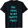 The Pool is My Happy Place Summer T-Shirt for Men Women Kids T-Shirt | Trending 2025 | Daily Wear Essential